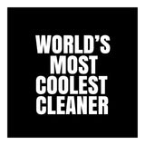 World's most coolest cleaner (Print Only) thumbnail