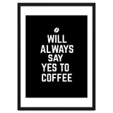 Will always say yes to coffee thumbnail