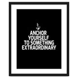 Anchor yourself to something extraordinary thumbnail