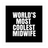 World's most coolest midwife (Print Only) thumbnail