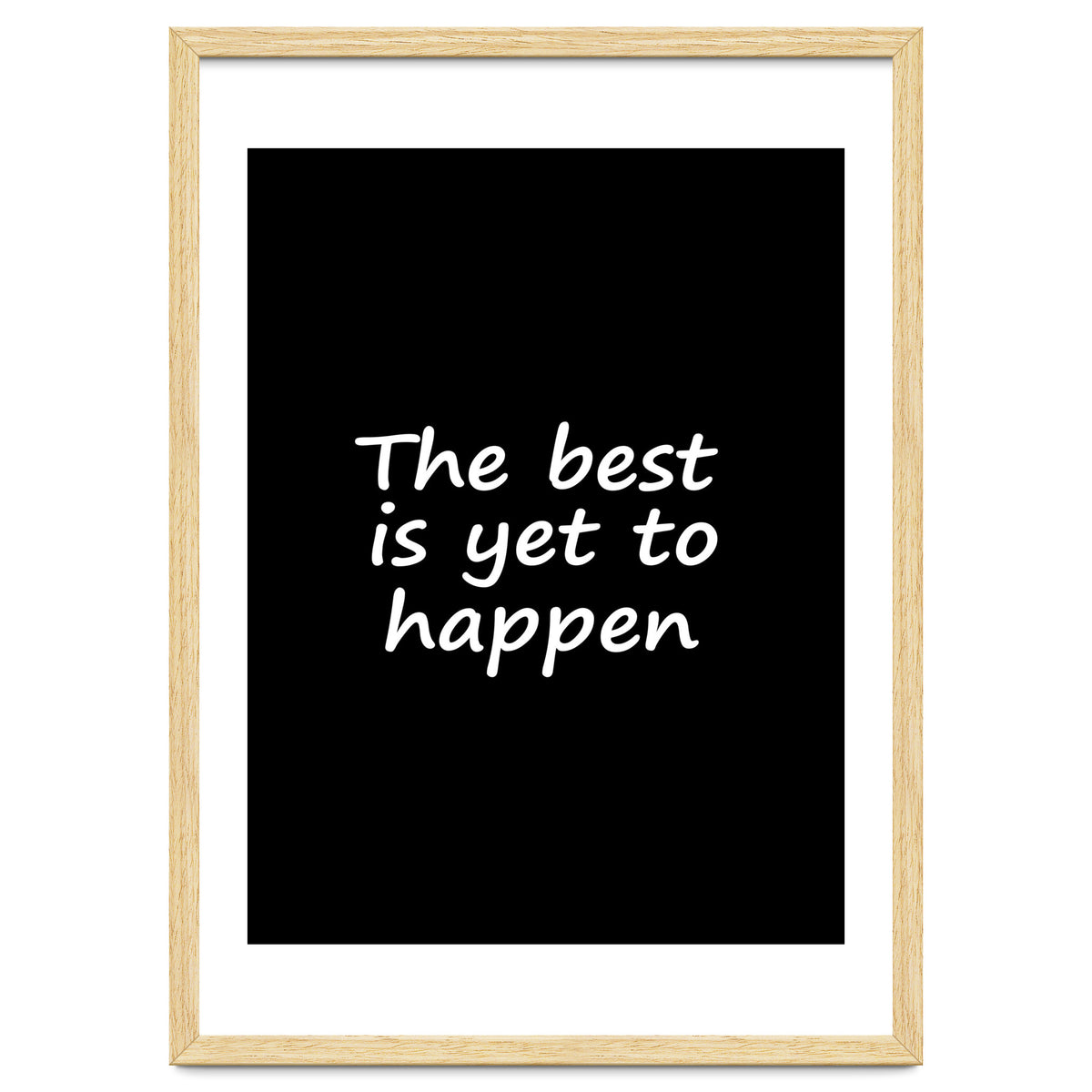 The Best Is Yet To Happen Fy