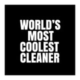 World's most coolest cleaner (Print Only) thumbnail