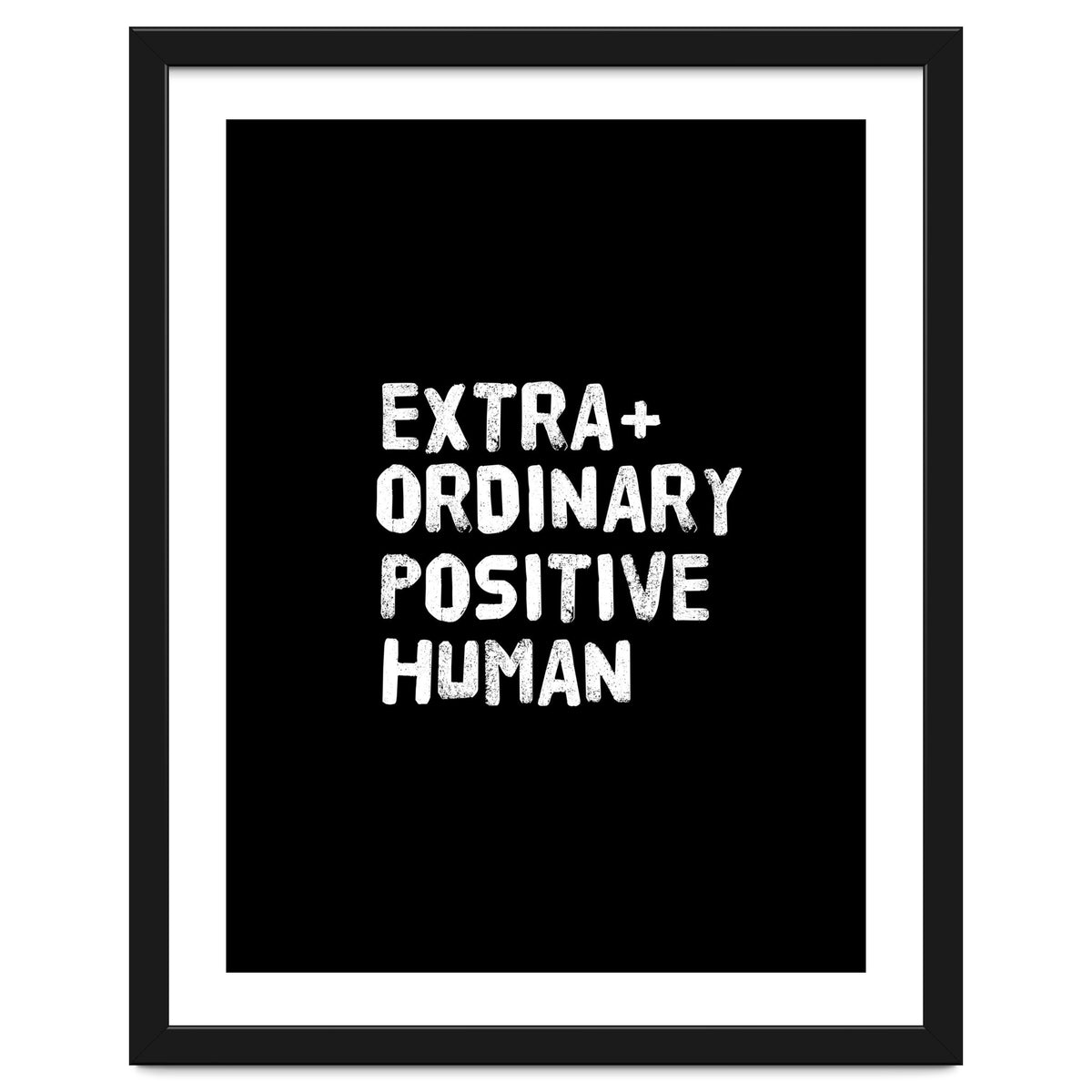 Extra Ordinary Positive Human