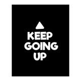 Keep Going Up (Print Only) thumbnail