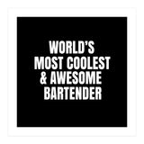 World's most coolest and awesome bartender (Print Only) thumbnail