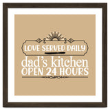 Love Served Daily Dad's Kitchen Open 24 Hours thumbnail