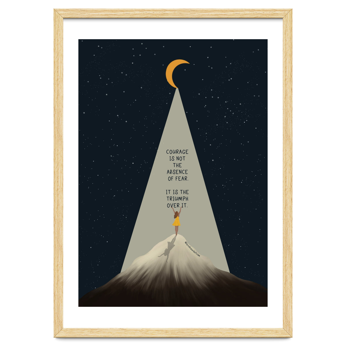 Courage Is Not The Absence Of Fear