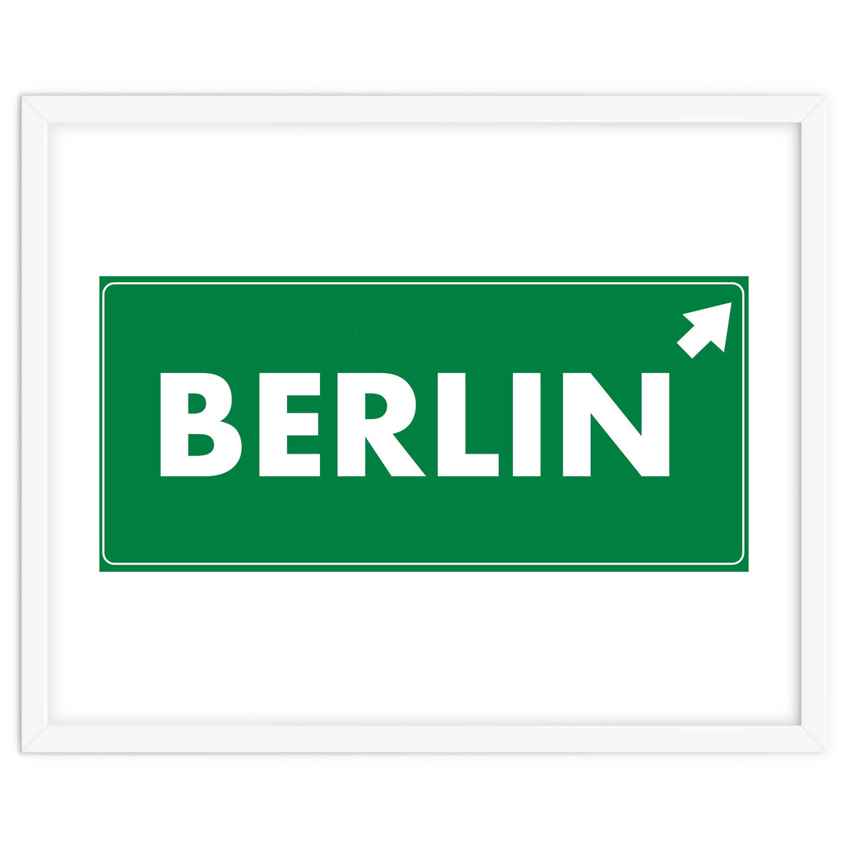 Let`s go to Berlin, Germany! Green road sign