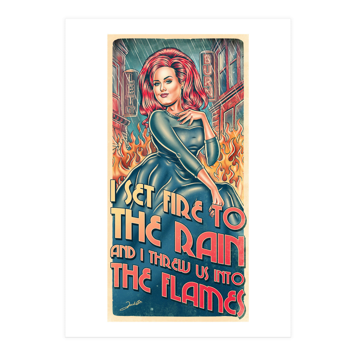 Set Fire To The Rain (Print Only)