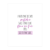 I never make the same mistake twice  (Print Only) thumbnail