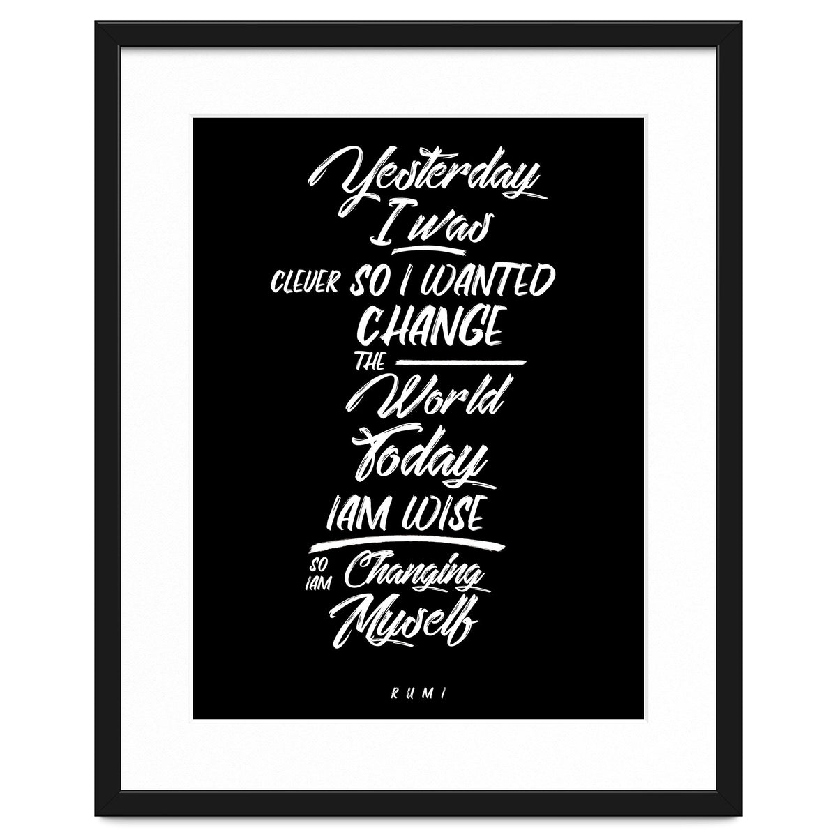 Changing Myself - Rumi Quote Typography