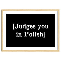 Judges You In Polish