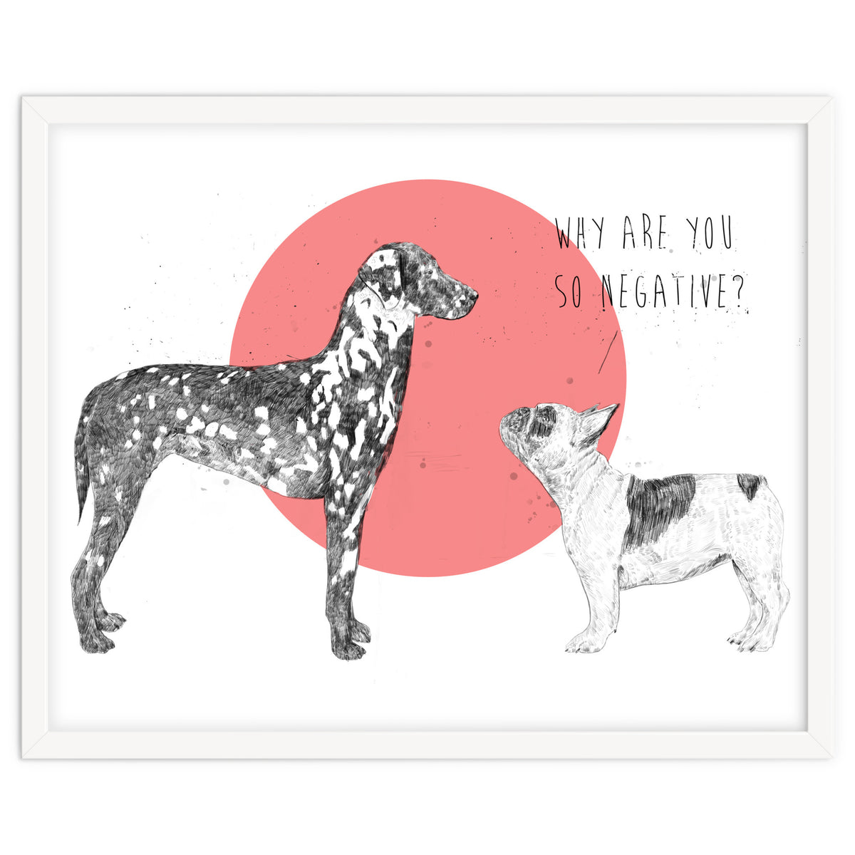 Why Are You So Negative?