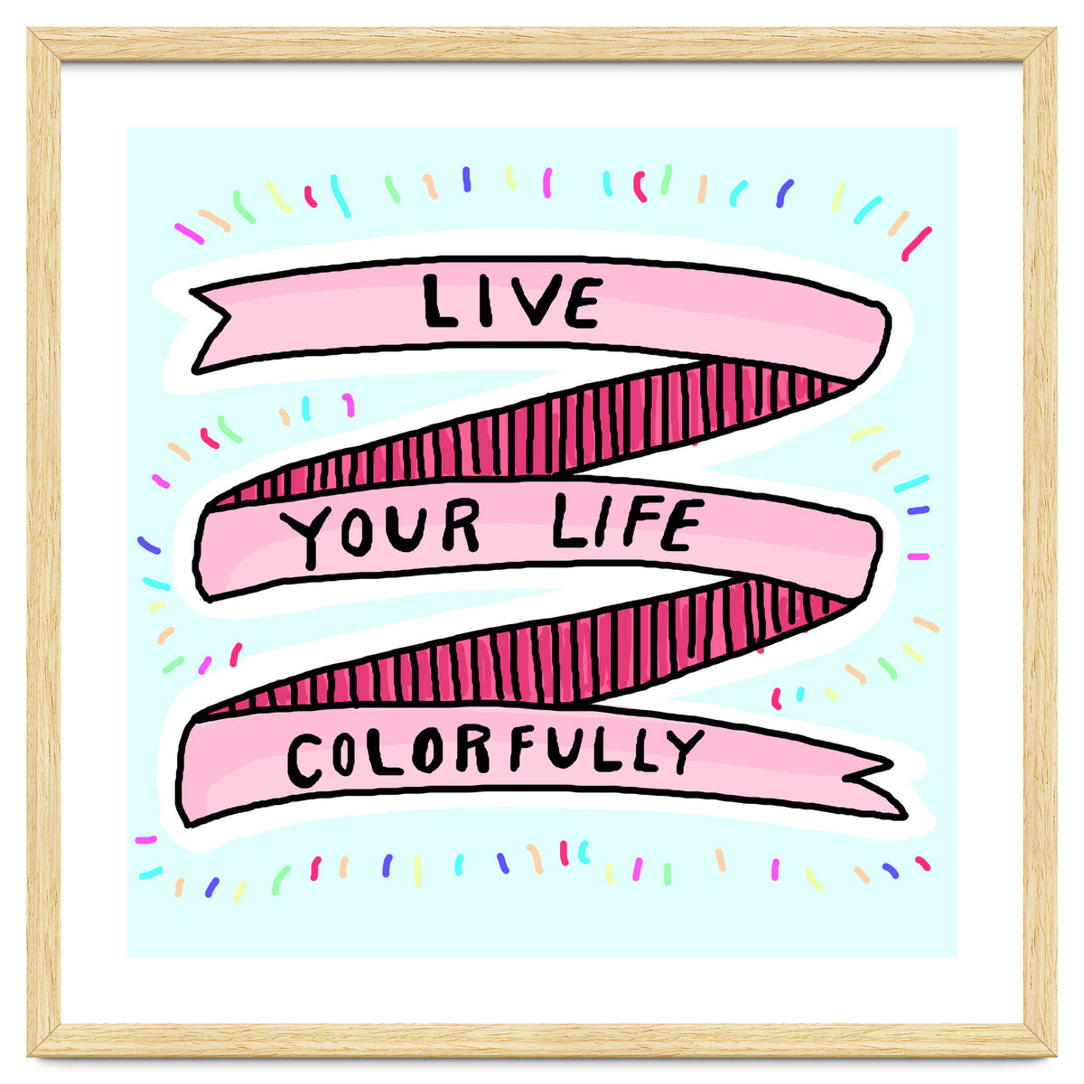 Live Life Colorfully