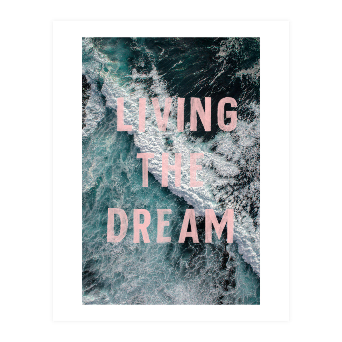 Living The Dream (Print Only)