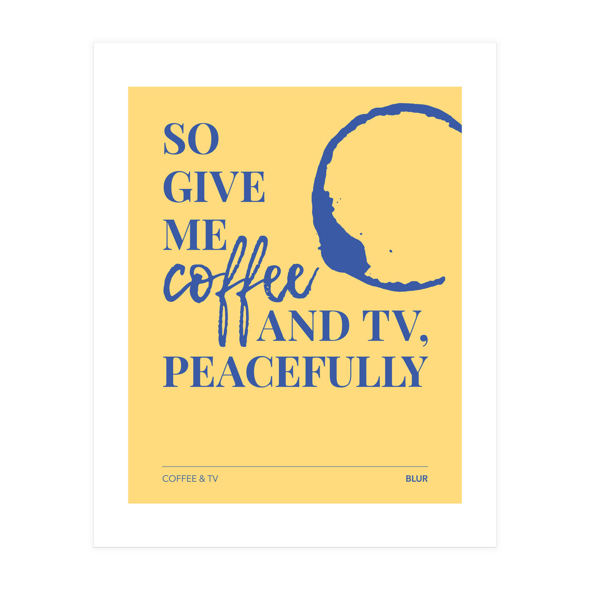 Blur - Coffee & Tv (Print Only)