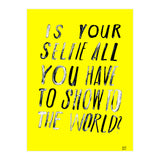 SELFISH (Print Only) thumbnail