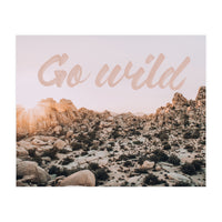 Go Wild (Print Only)
