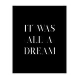 It Was All A Dream (Print Only) thumbnail