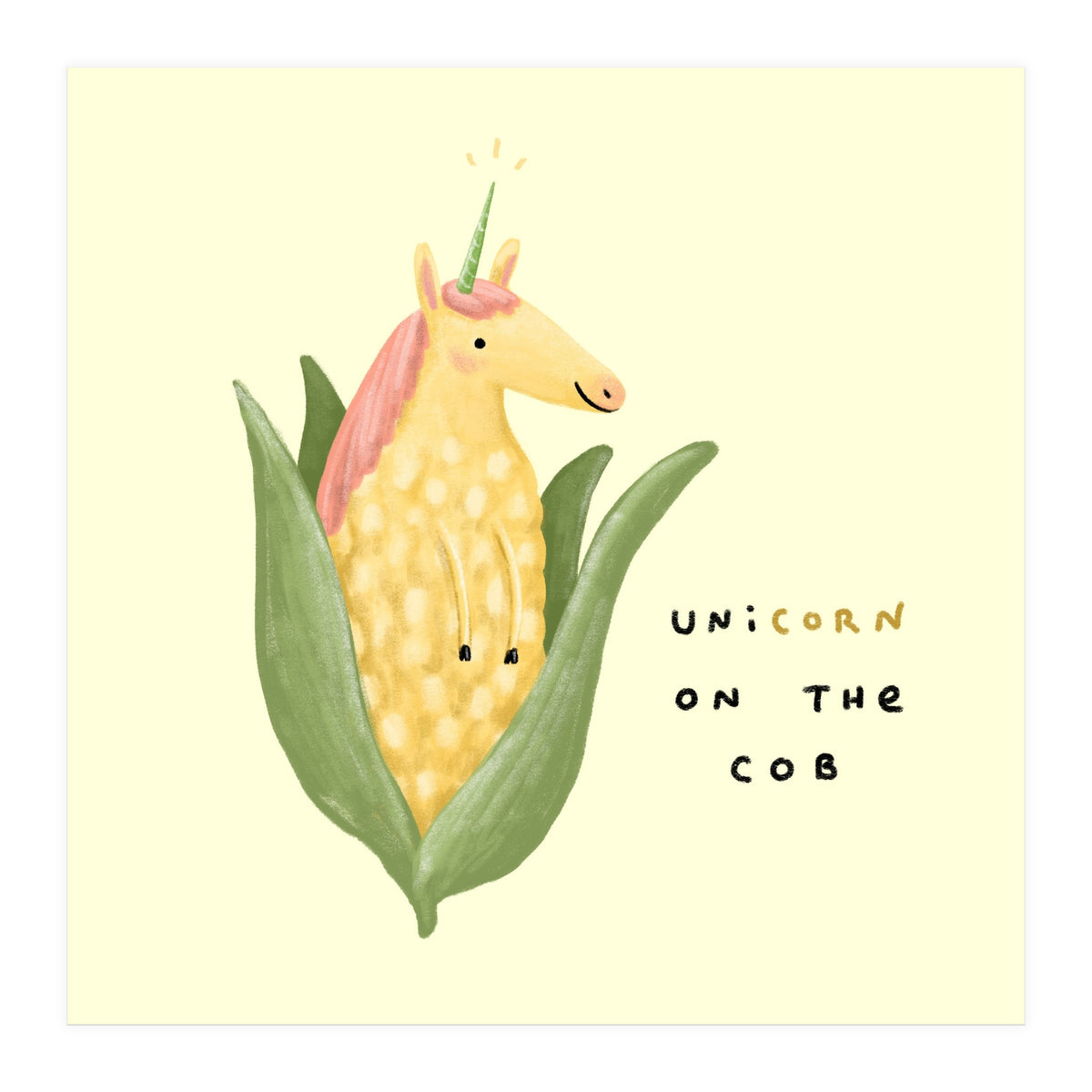 Unicorn On The Cob (Print Only)
