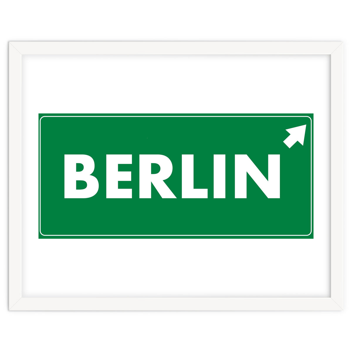 Let`s go to Berlin, Germany! Green road sign