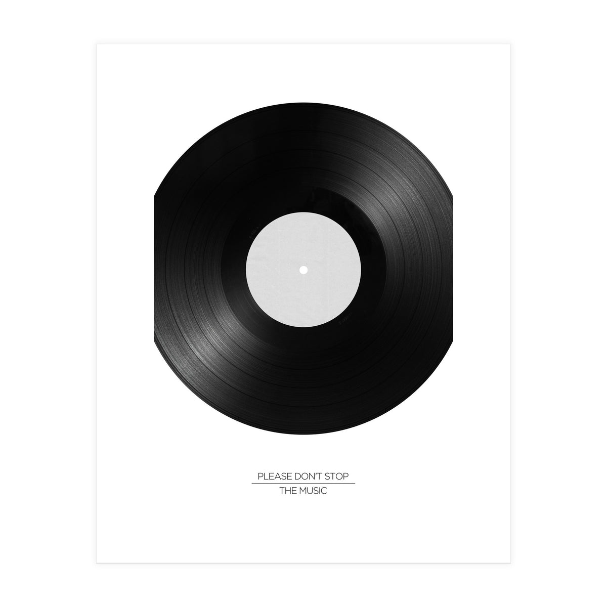 DON'T STOP THE MUSIC (Print Only)