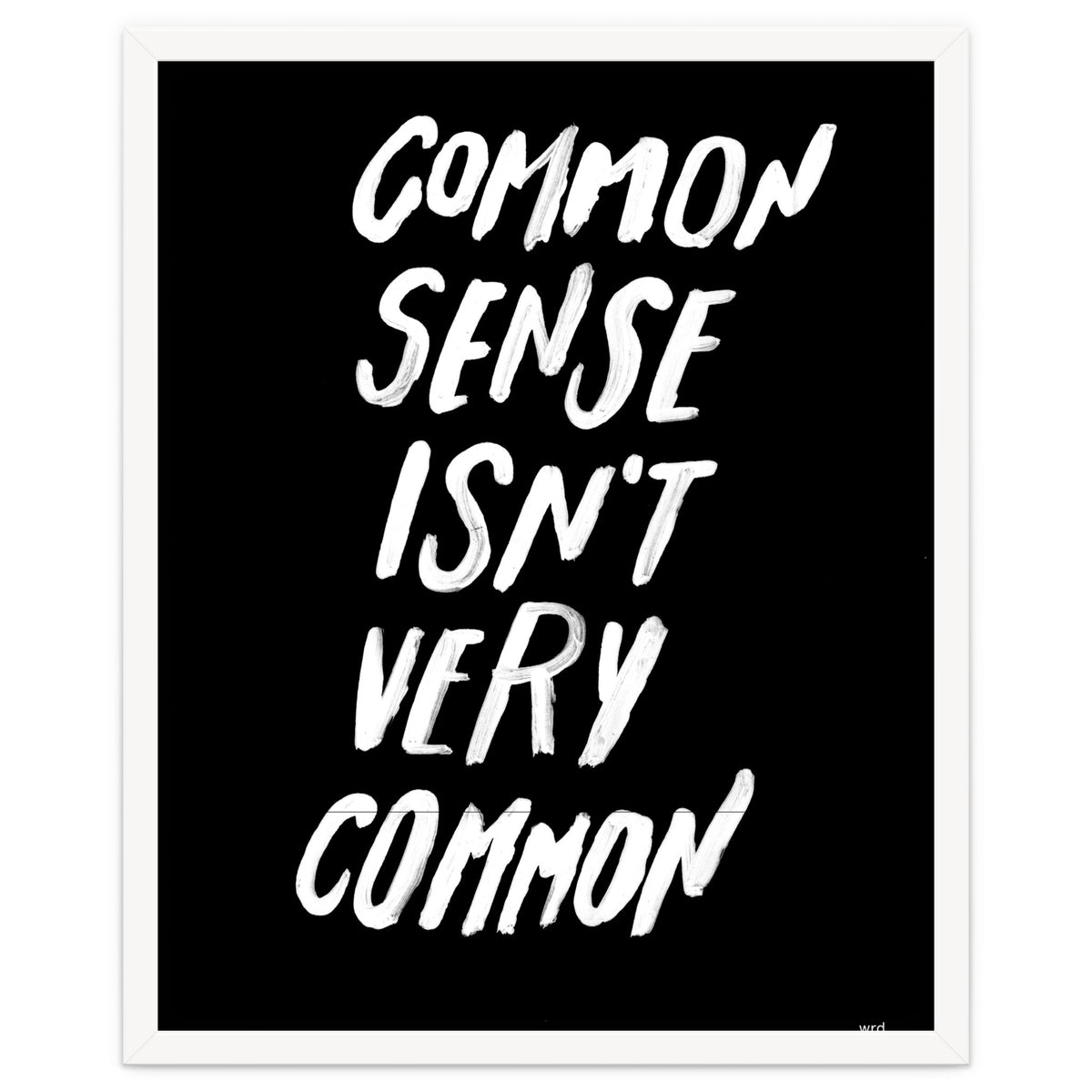 UNCOMMON SENSE