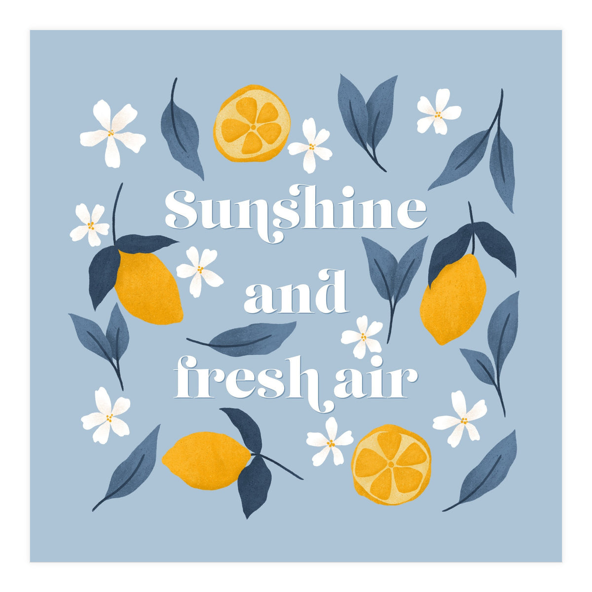 Sunshine and Fresh Air (Print Only)