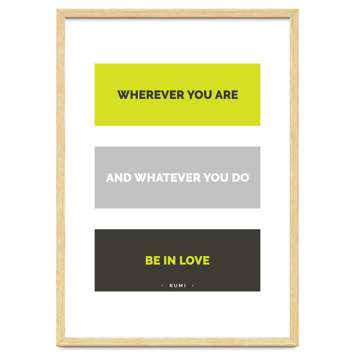 Be In Love - Rumi Quote Typography