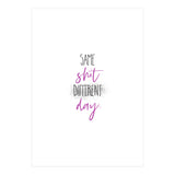 Same shit different day (Print Only) thumbnail