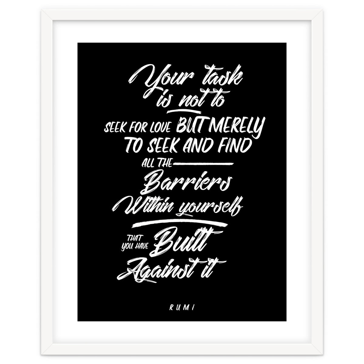 Don't Seek For Love - Rumi Quote Typography