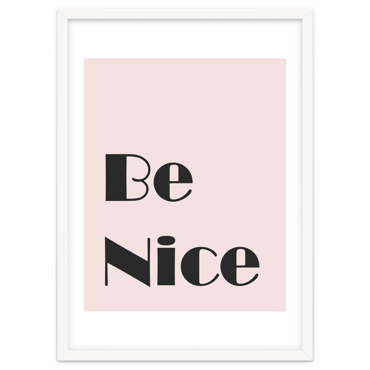 Be Nice