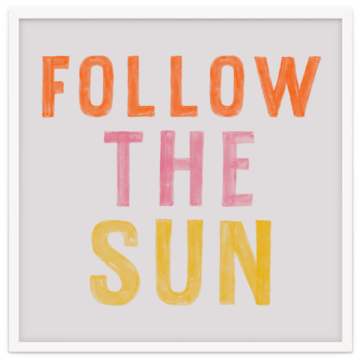 Follow The Sun