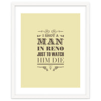 I Shot A Man In Reno