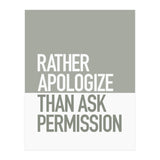 RATHER APOLOGIZE (Print Only) thumbnail