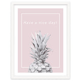 Have a nice day! - Pineapple Pink thumbnail