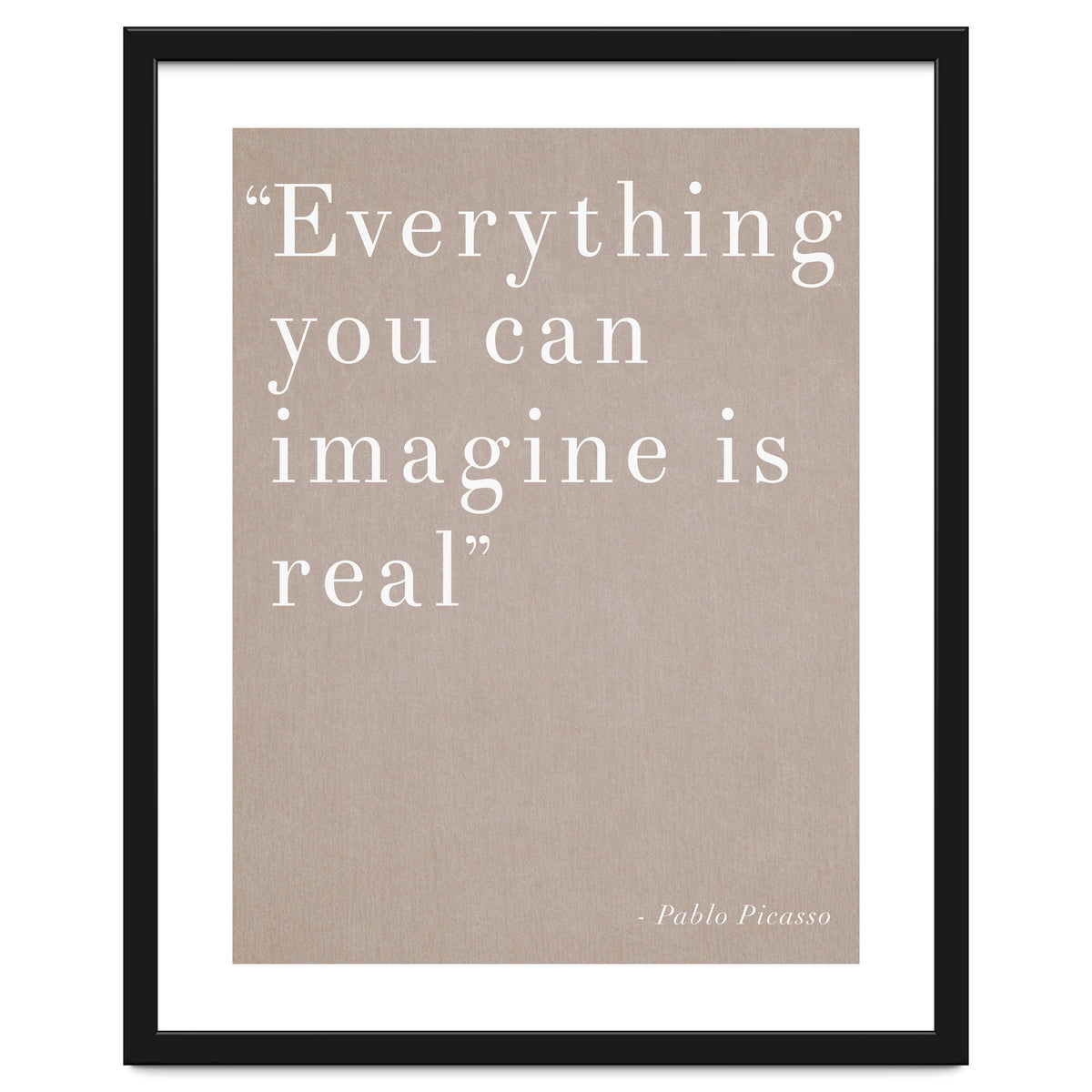 Everything You Can Imagine By Picasso