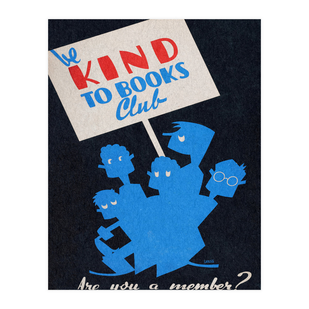 The Be Kind To Books Club Advertisement (Print Only)