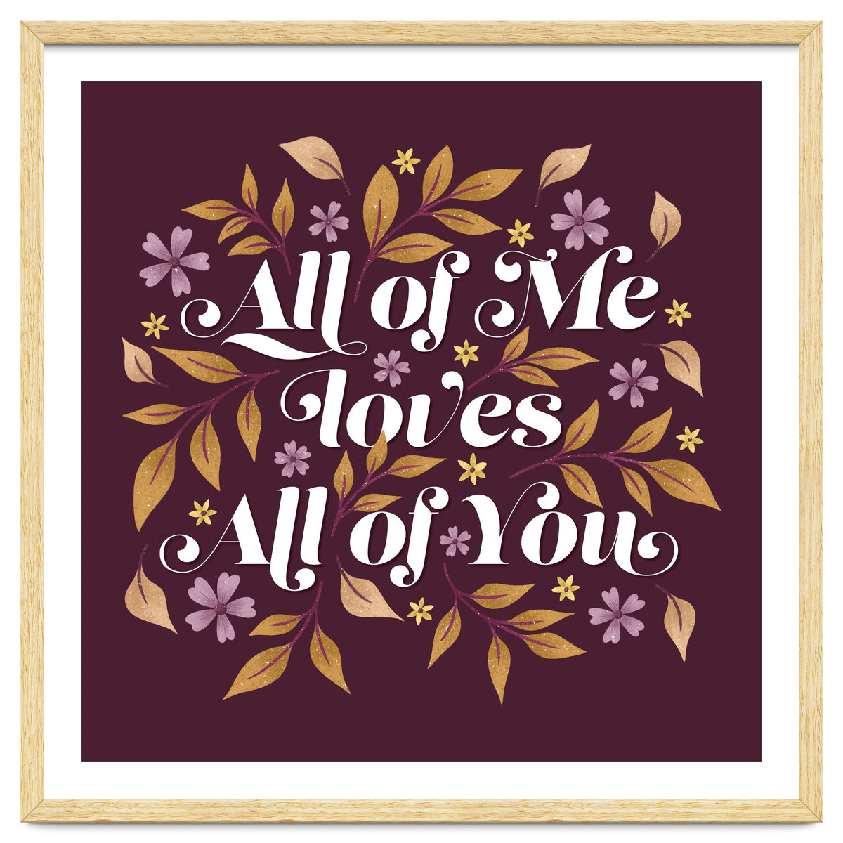 All Of Me Loves All Of You