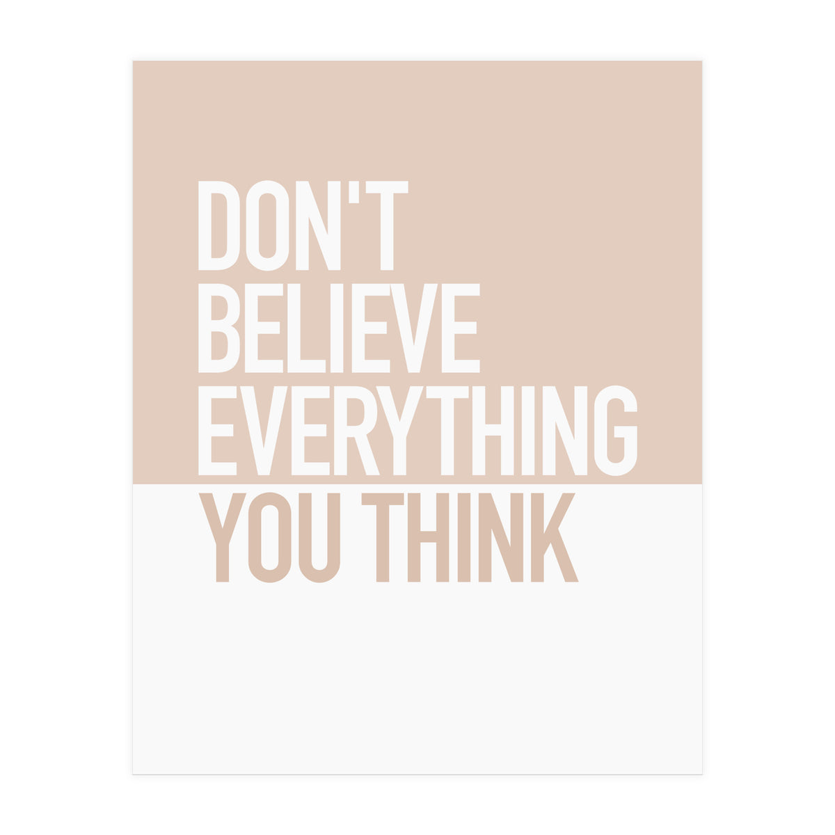 DON’T BELIEVE (Print Only)