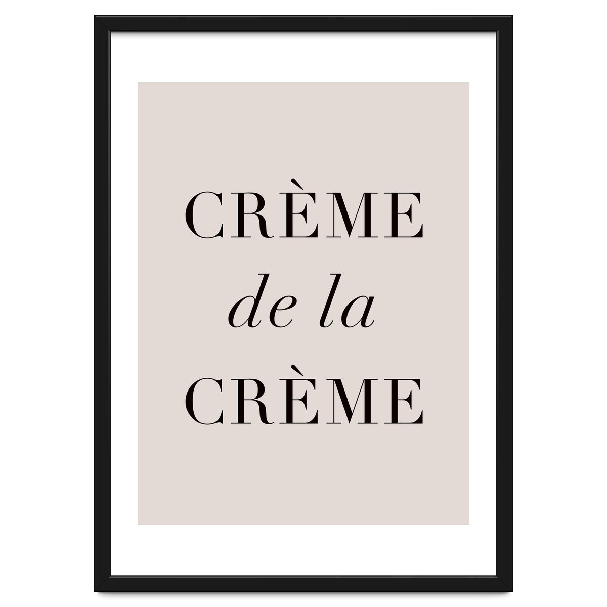 Creme De La Creme