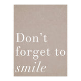 Don't Forget To Smile (Print Only) thumbnail