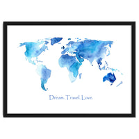 Dream. Travel. Love || watercolor