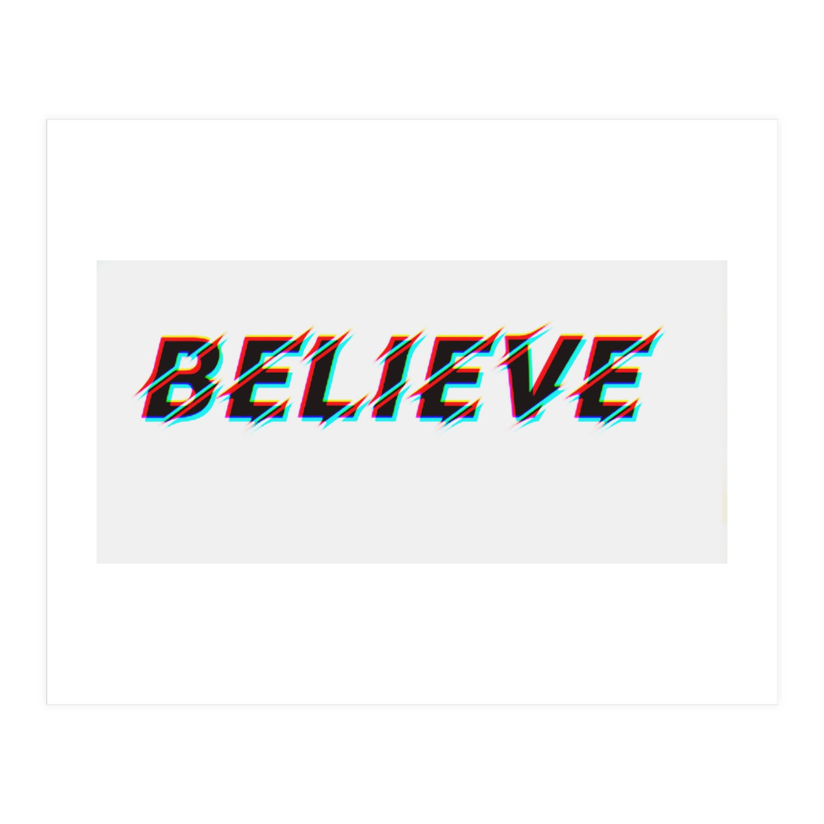 believe (Print Only)