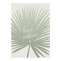 Love nature (Print Only)