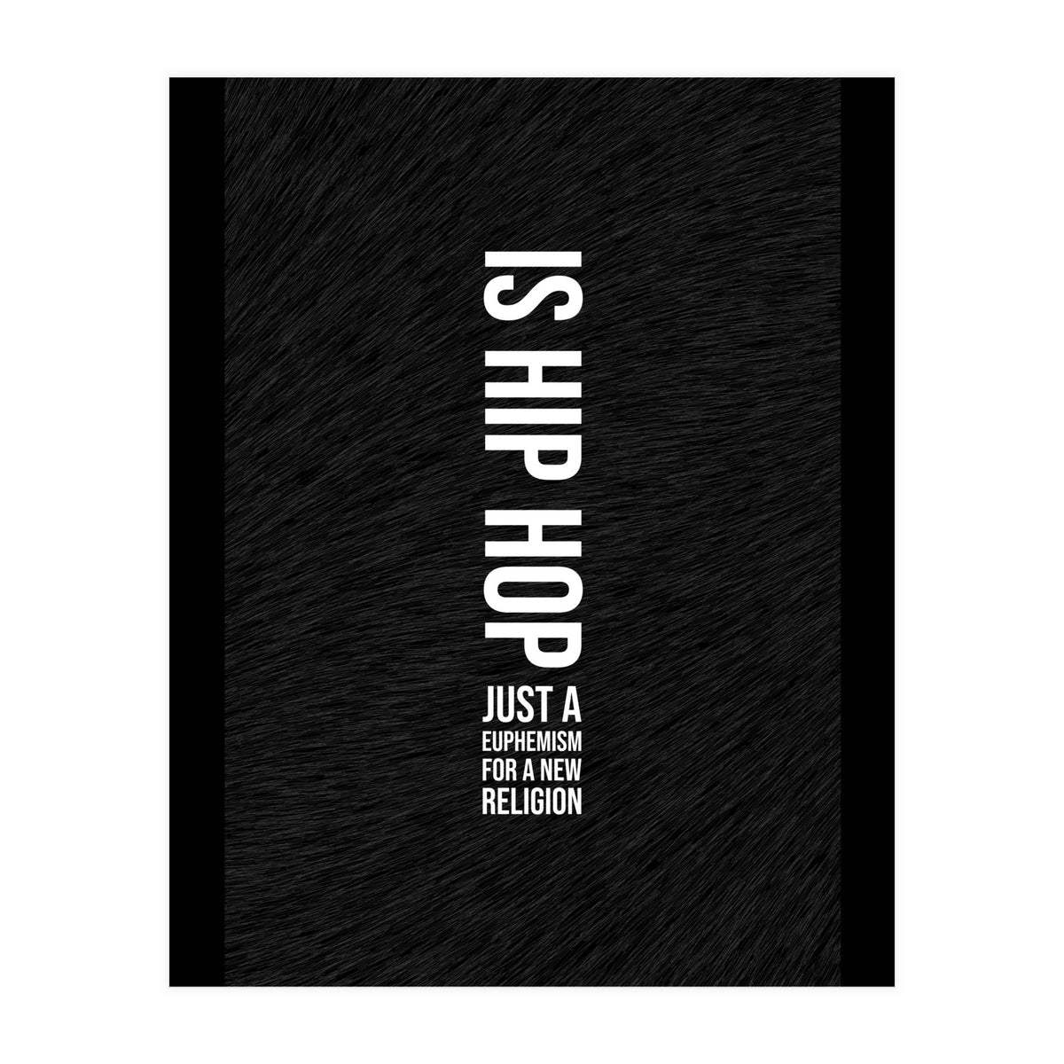 Kanye Hip Hop Lyrics (Print Only)