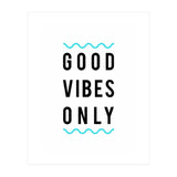 Good Vibes Only (Print Only) thumbnail