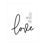 Do what you love (Print Only) thumbnail