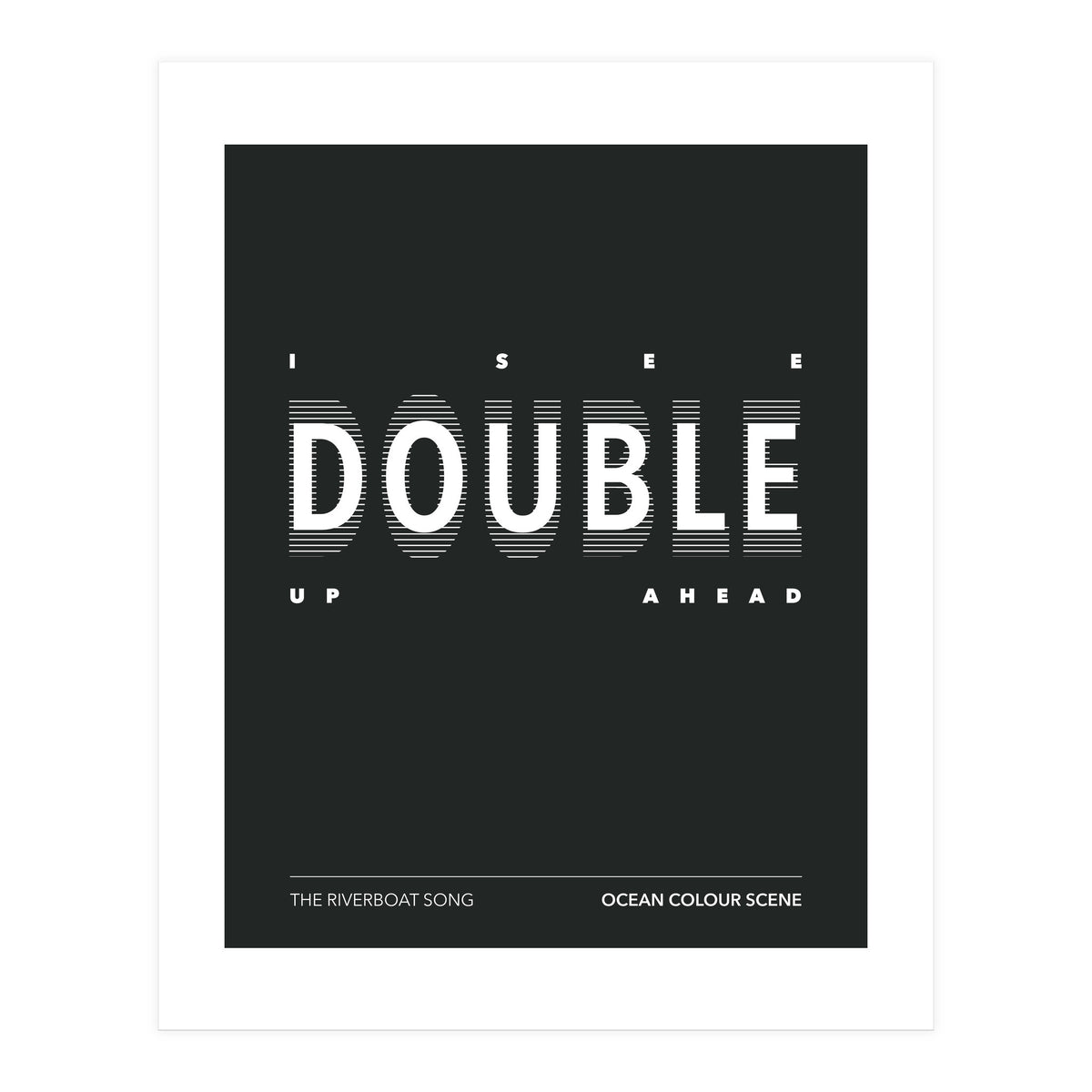 Ocean Colour Scene - The Riverboat Song (Print Only)