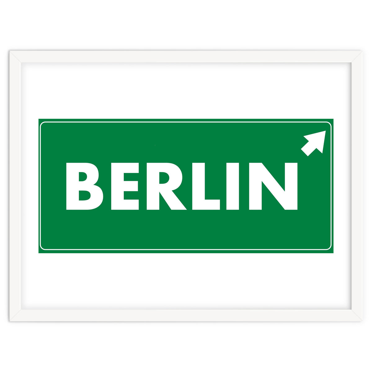 Let`s go to Berlin, Germany! Green road sign